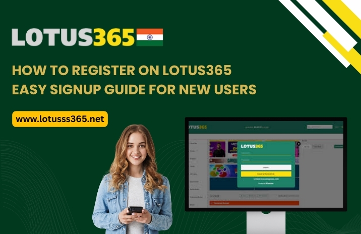 Read more about the article How to Register on Lotus365: Easy Signup Guide for New Users