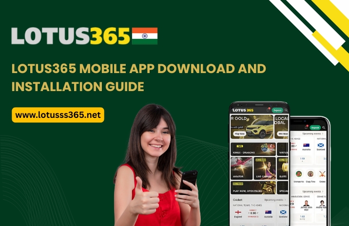 You are currently viewing Lotus365 Mobile App Download and Installation Guide